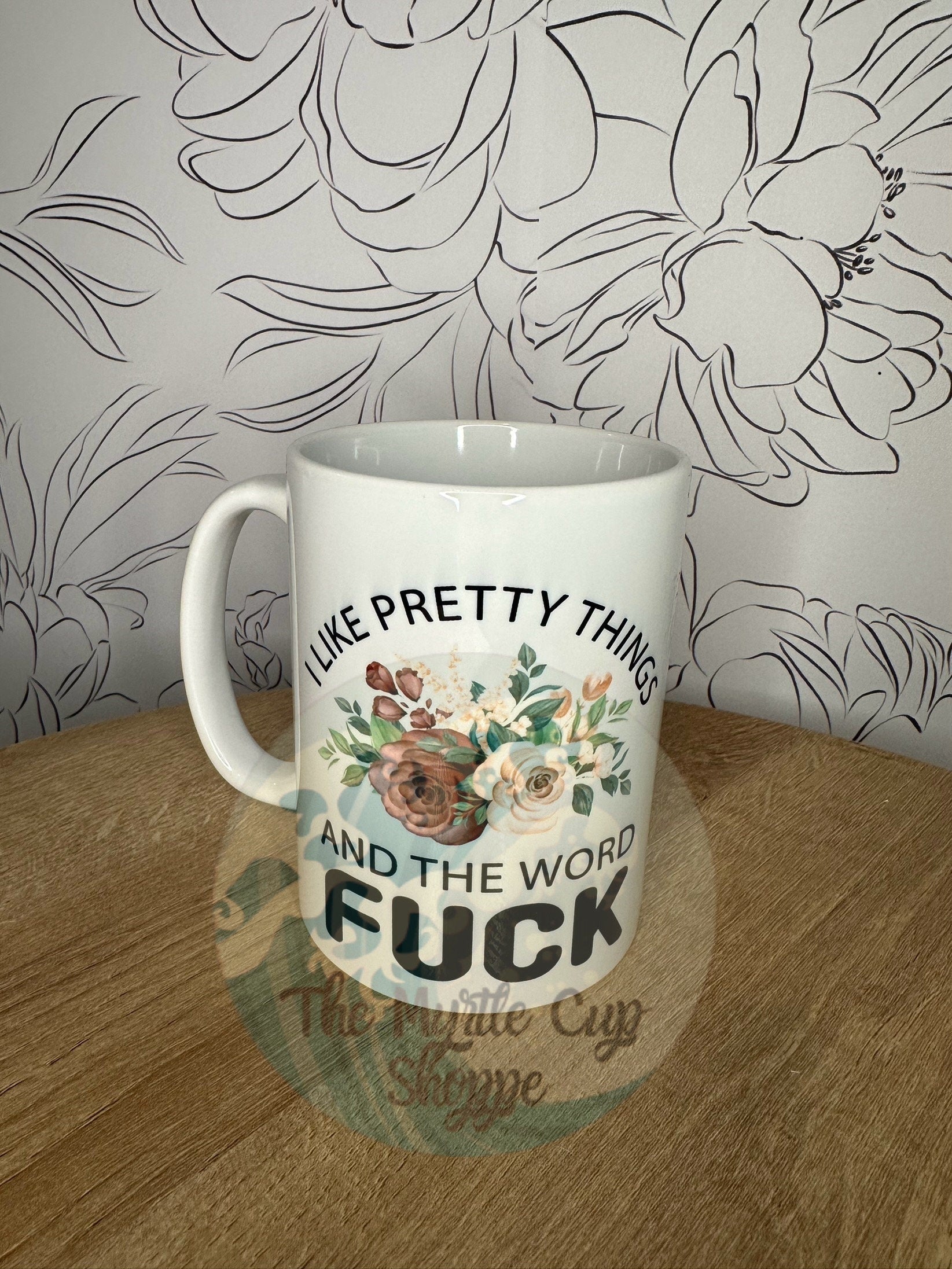 Pretty and F Mug