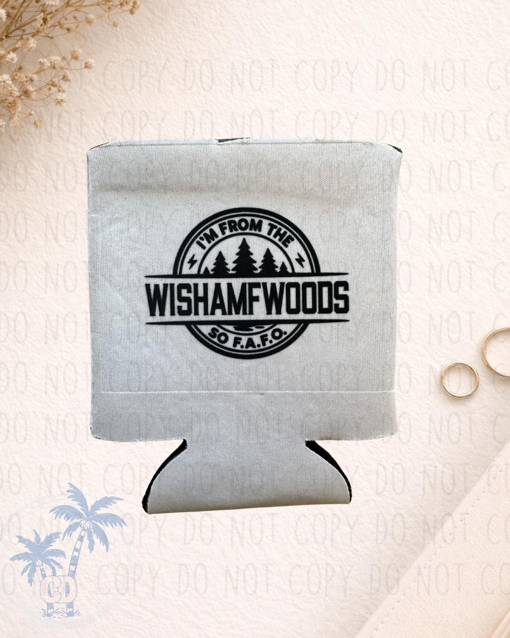 Can Koozie: "Professional Bullshitter," "Wishamfwoods," "Well Sheeyit" Designs