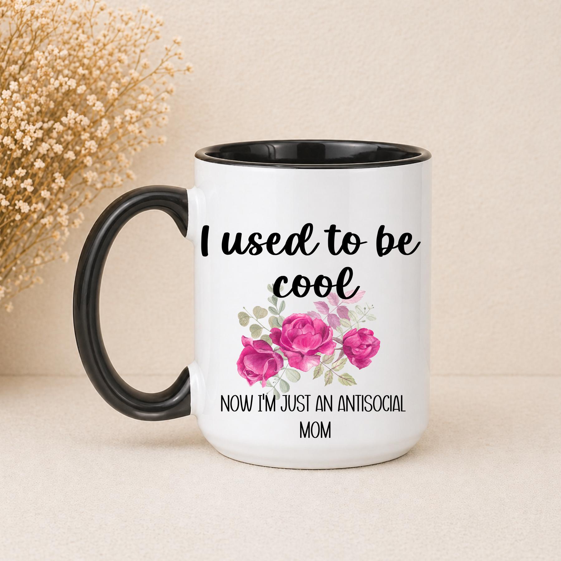 Anti-Social mom Mug