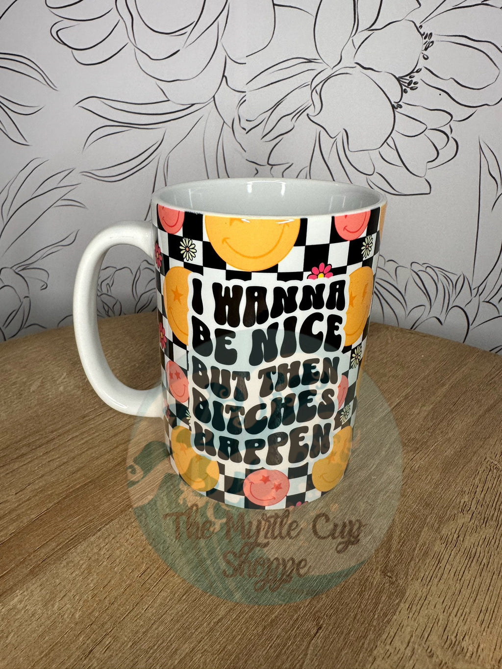 Bitches Happen Mug