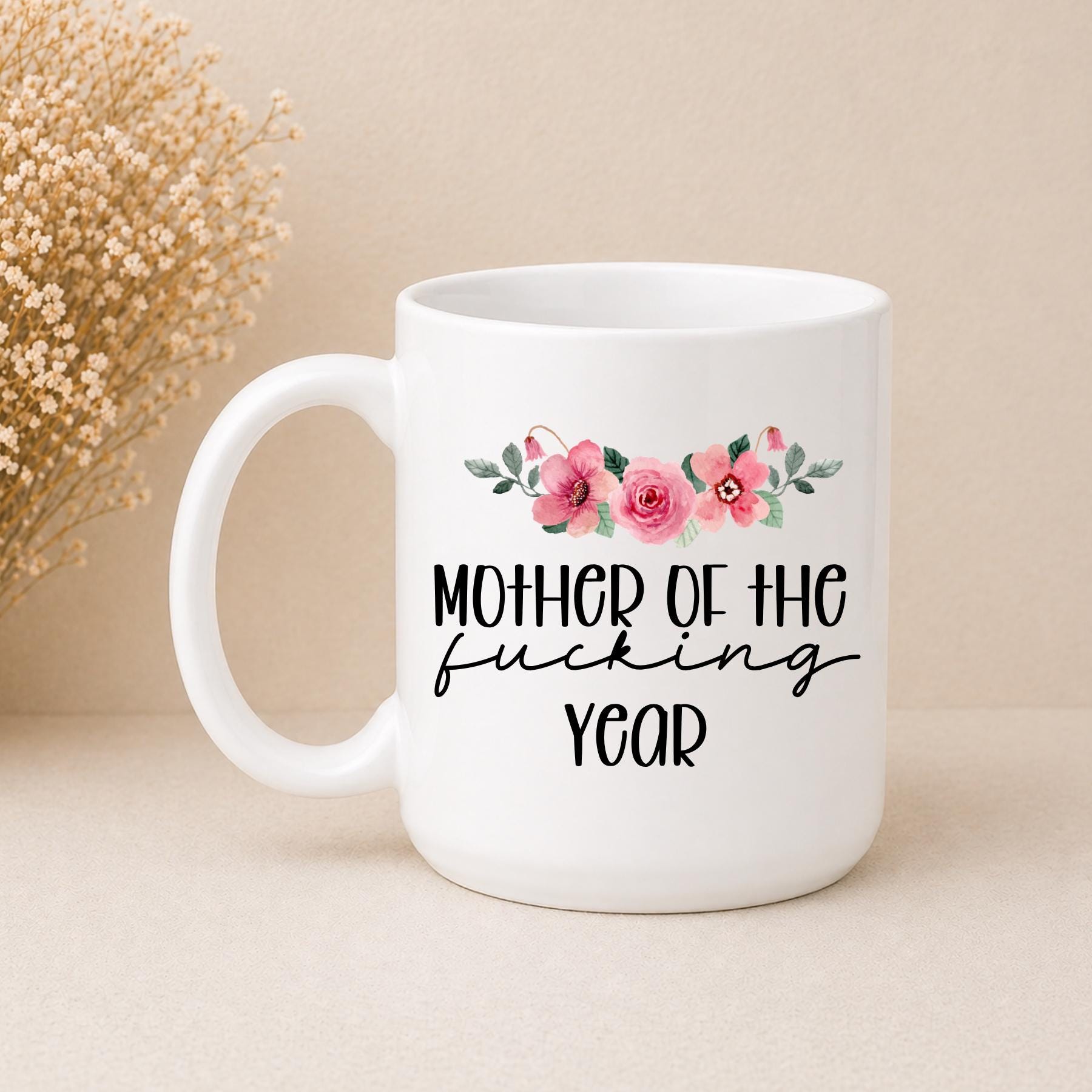 Mother of the F-ing Year Mug