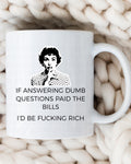 Funny Rich Mug - 15 oz