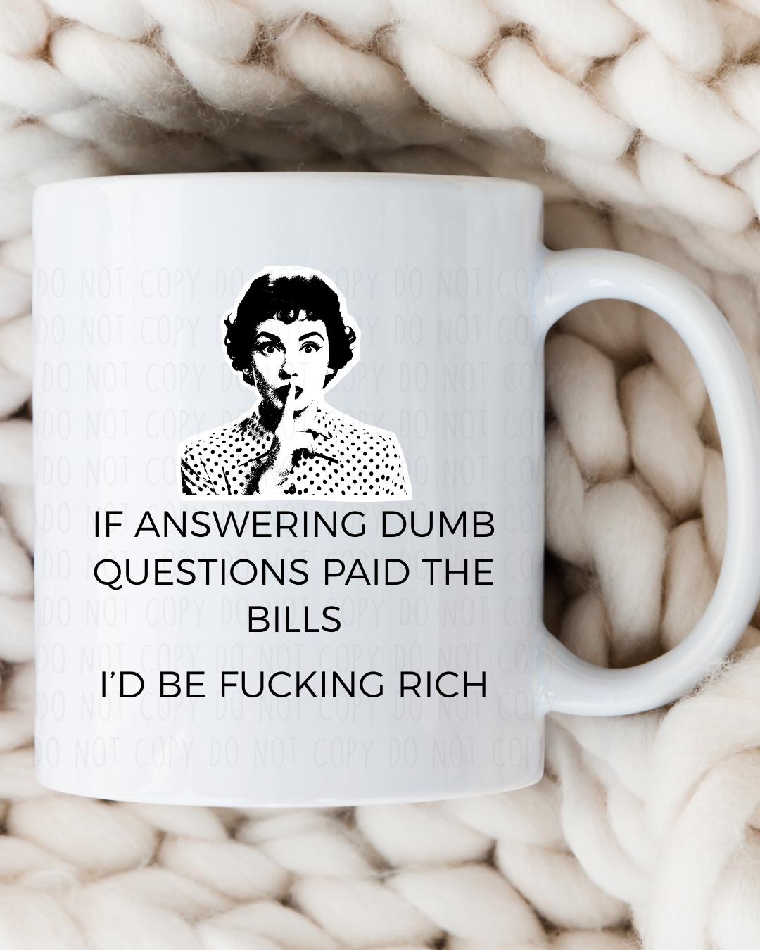 Funny Rich Mug - 15 oz