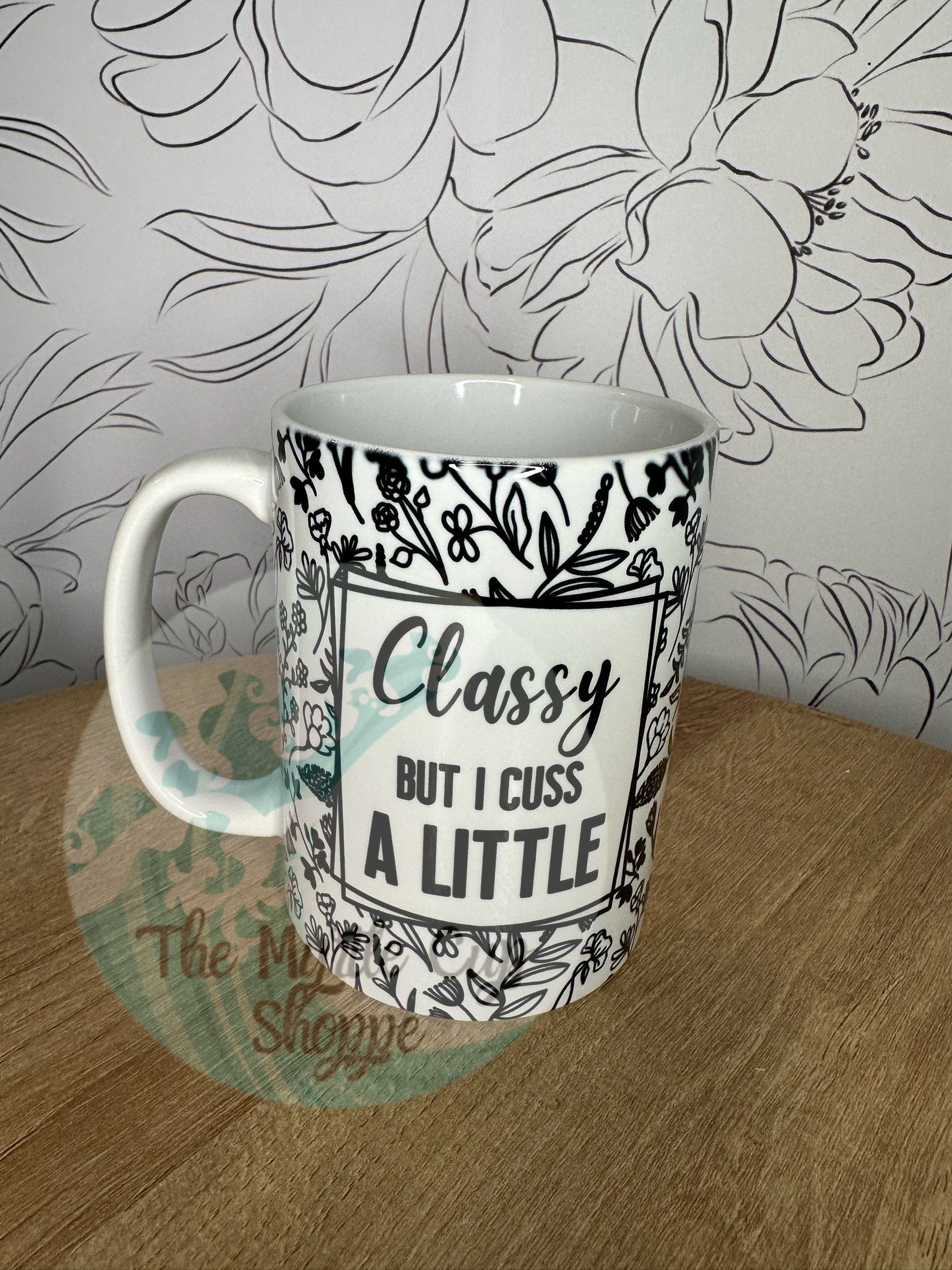 Classy Cuss Mug