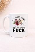 Pretty and F Mug